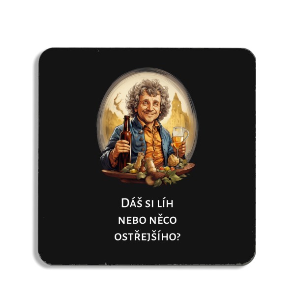 Podtácek  s potiskem Podtácek Dáš si líh?